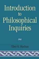 Introduction to Philosophical Inquiiries