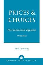 Prices and Choices: Microeconomic Vignettes