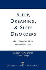 Sleep, Dreaming, and Sleep Disorders: An Introduction