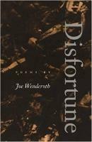 Disfortune: Poems - Joe Wenderoth - cover