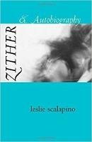 Zither & Autobiography - Leslie Scalapino - cover