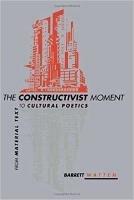 The Constructivist Moment - Barrett Watten - cover