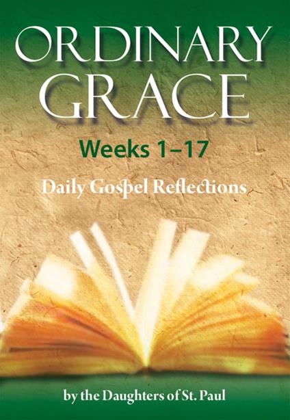 Ordinary Grace - Weeks 1–17