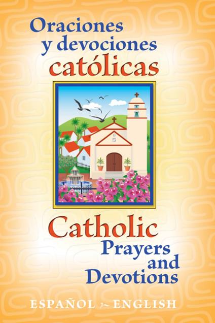 Catholic Prayers and Devotions