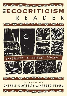 The Ecocriticism Reader: Landmarks in Literary Ecology - cover