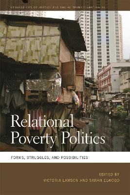 Relational Poverty Politics: Forms, Struggles, and Possibilities - cover