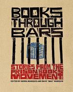 Books through Bars: Stories from the Prison Books Movement