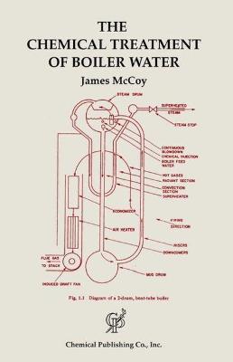 The Chemical Treatment of Boiler Water - James W. McCoy - cover