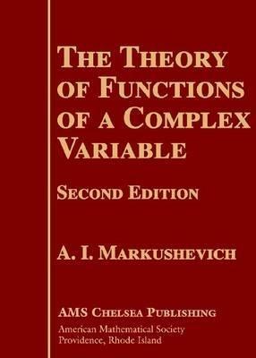 Theory of Functions of a Complex Variable - A.I. Markushevich - cover