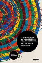 From Postwar to Postmodern, Art in Japan, 1945-1989: Primary Documents