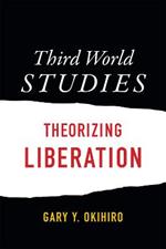 Third World Studies: Theorizing Liberation