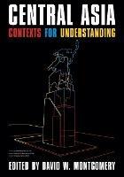 Central Asia: Context for Understanding - cover