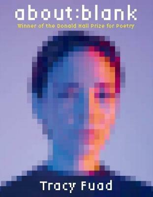 about:blank: Poems - Tracy Fuad - cover