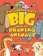 Cartoonist's Big Book of Drawing Animals, The