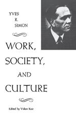 Work, Society, and Culture