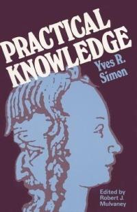 Practical Knowledge - Yves R. Simon - cover