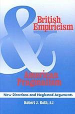 British Empiricism and American Pragmatism: New Directions and Neglected Arguments