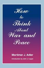 How to Think About War and Peace