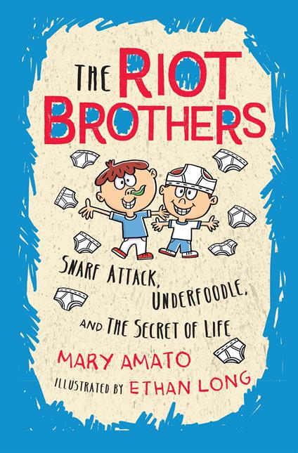 Snarf Attack, Underfoodle, and the Secret of Life - Mary Amato,Ethan Long - ebook