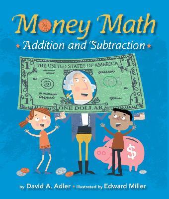 Money Math: Addition and Subtraction - David A. Adler - cover