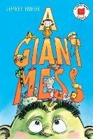 A Giant Mess - Jeffrey Ebbeler - cover