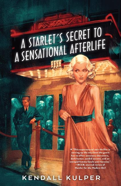 A Starlet's Secret to a Sensational Afterlife - Kendall Kulper - ebook