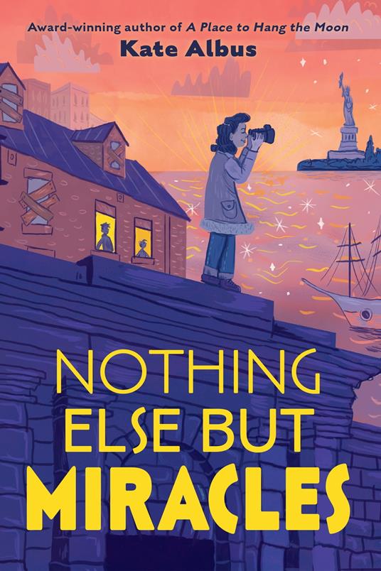 Nothing Else But Miracles - Kate Albus - ebook