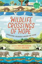 Wildlife Crossings of Hope