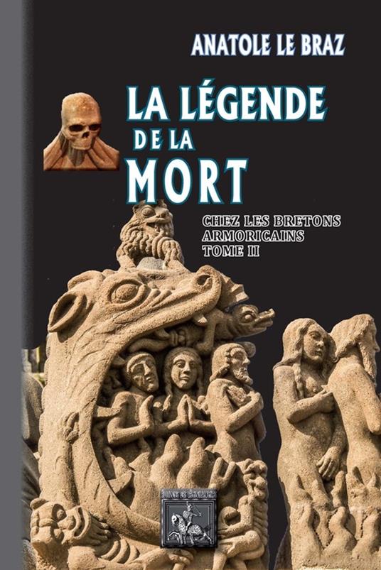 La Légende de la Mort chez les Bretons armoricains (Tome 2)