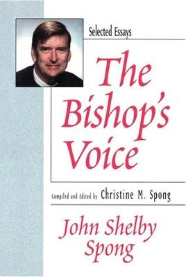 Bishop's Voice: Selected Essays - John Shelby Spong - cover