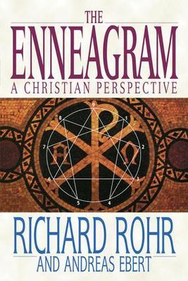 The Enneagram: A Christian Perspective - Richard Rohr,Andreas Ebert - cover