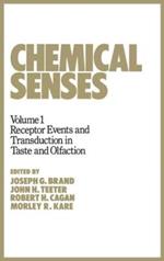 Chemical Senses: Receptor Events and Transduction in Taste and Olfaction