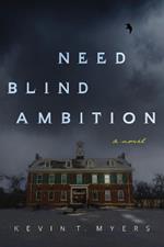 Need Blind Ambition