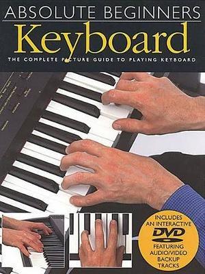 Absolute Beginners: Keyboard + DVD - Music Sales - cover