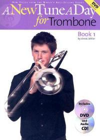 A New Tune a Day for Trombone: Book 1 - Amos Miller - cover