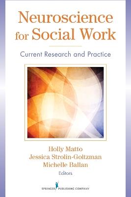 Neuroscience for Social Work: Current Research and Practice - cover