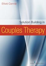 Solution Building in Couples Therapy