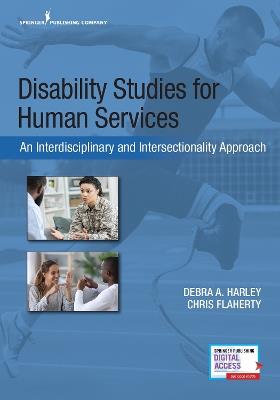 Disability Studies for Human Services: An Interdisciplinary and Intersectionality Approach - cover