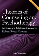 Theories of Counseling and Psychotherapy: Individual and Relational Approaches