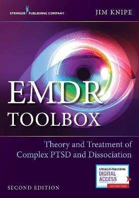 EMDR Toolbox: Theory and Treatment of Complex PTSD and Dissociation - Jim Knipe - cover