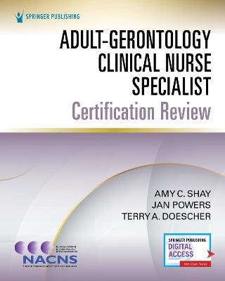Adult-Gerontology Clinical Nurse Specialist Certification Review - cover