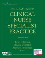 Foundations of Clinical Nurse Specialist Practice