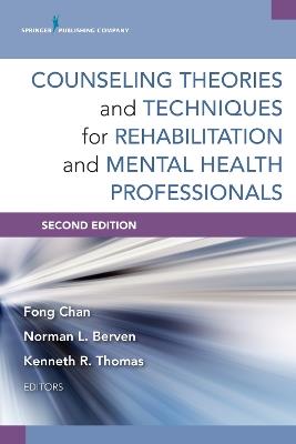 Counseling Theories and Techniques for Rehabilitation and Mental Health Professionals - cover