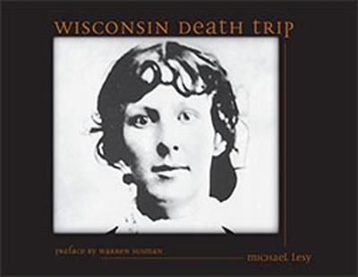 Wisconsin Death Trip - Michael Lesy - cover