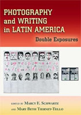 Photography and Writing in Latin America: Double Exposures - cover