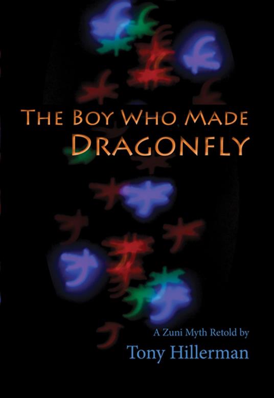 The Boy Who Made Dragonfly - Tony Hillerman,Janet Grado - ebook
