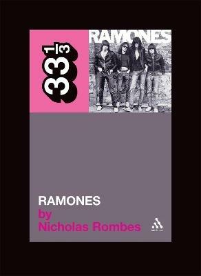 The Ramones' Ramones - Nicholas Rombes - cover