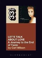 Celine Dion's Let's Talk About Love: A Journey to the End of Taste