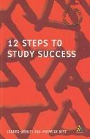 12 Steps to Study Success - Conrad Lashley,Warwick Best - cover