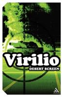 Desert Screen: War at the Speed of Light - Paul Virilio - cover